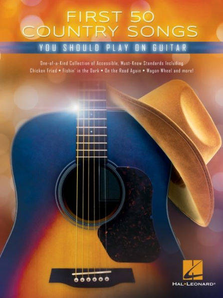 First 50 Country Songs You Should Play on Guitar