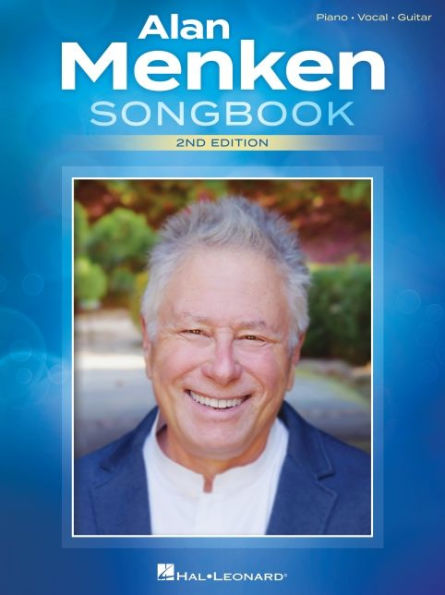Alan Menken Songbook - 2nd Edition: Piano/Vocal/Guitar Arrangements