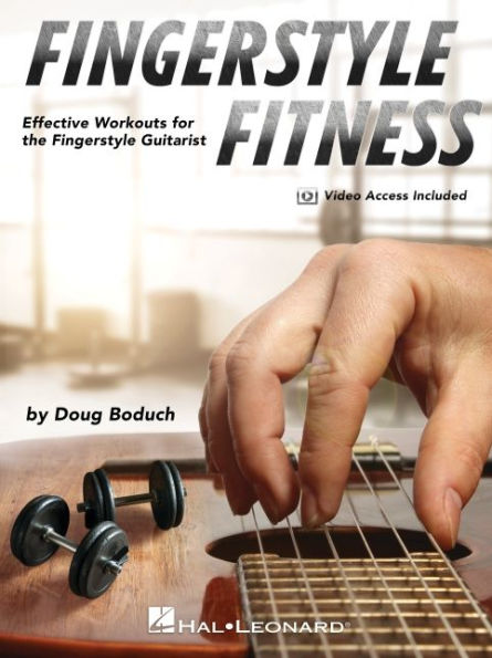 Fingerstyle Fitness - Effective Workouts for the Fingerstyle Guitarist (Book/Online Media)