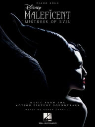 Title: Maleficent: Mistress of Evil: Music from the Motion Picture Soundtrack, Author: Geoff Zanelli