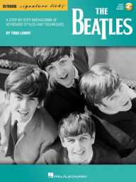 Title: The Beatles: A Step-by-Step Breakdown of Keyboard Styles & Techniques by Todd Lowry - Book with Access to Online Audio Files, Author: Todd Lowry