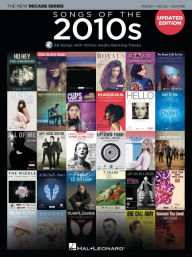 Title: Songs of the 2010s - Updated Edition: The New Decade Series with Online Play-Along Backing Tracks, Author: Hal Leonard Corp.
