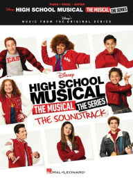 Title: High School Musical: The Musical: The Series: The Soundtrack - Piano/Vocal/Guitar Songbook, Author: Hal Leonard Corp.