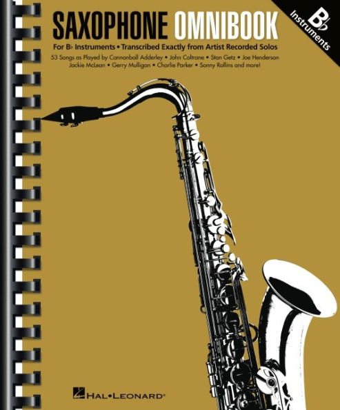 Saxophone Omnibook for B-Flat Instruments - 53 Songs Transcribed Exactly from Artist Recorded Solos
