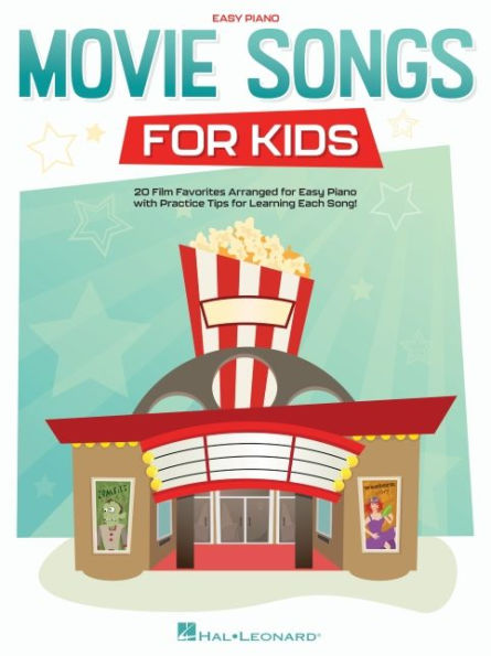 Movie Songs for Kids: Easy Piano Songbook with Lyrics