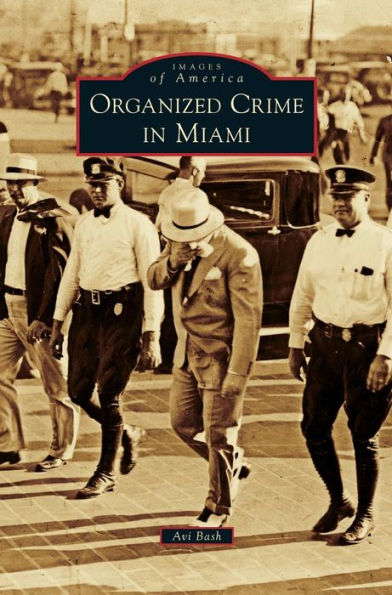 Organized Crime Miami