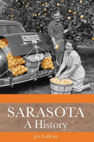 Sarasota: A History