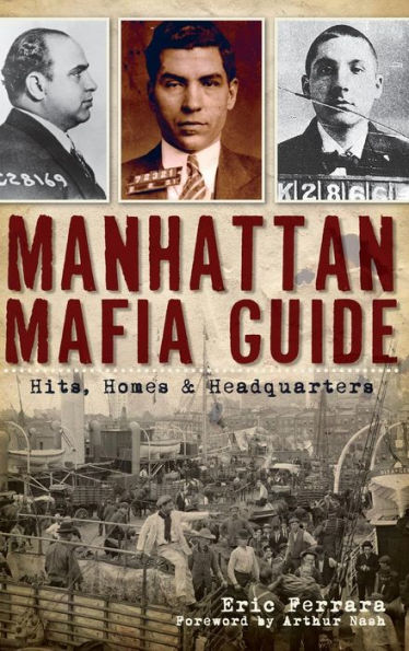 Manhattan Mafia Guide: Hits, Homes & Headquarters