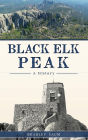 Black Elk Peak: A History