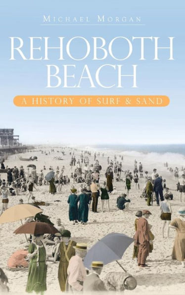 Barnes and Noble Rehoboth Beach: A History of Surf & Sand | The Summit