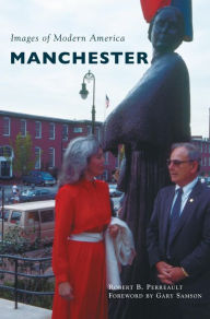 Title: Manchester, Author: Robert B Perreault