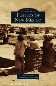 Title: Pueblos of New Mexico, Author: Ana Pacheco