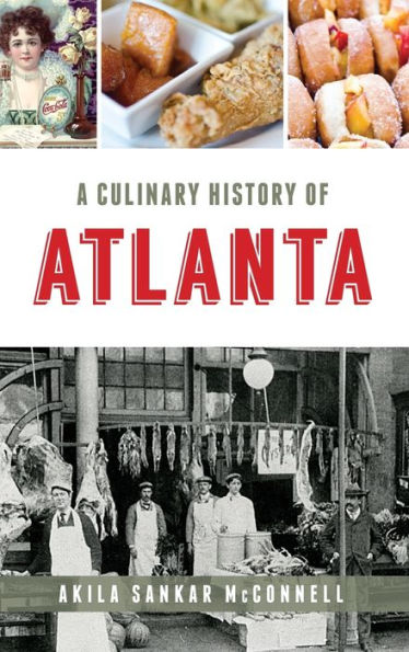 A Culinary History of Atlanta