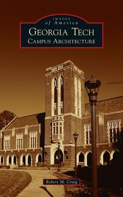 Georgia Tech: Campus Architecture