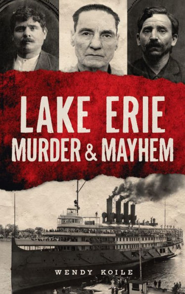 Lake Erie Murder & Mayhem