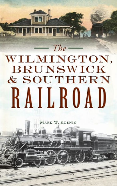 Wilmington, Brunswick & Southern Railroad