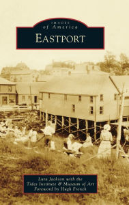 Title: Eastport, Author: Lura Jackson