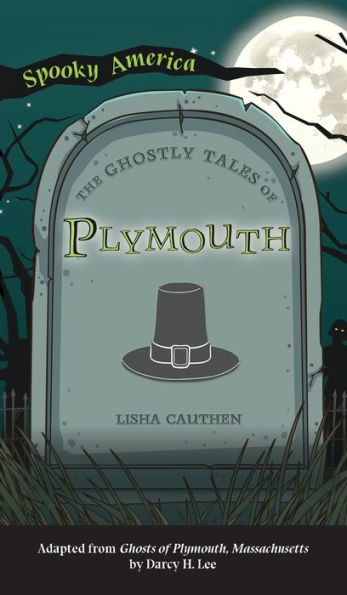 Ghostly Tales of Plymouth