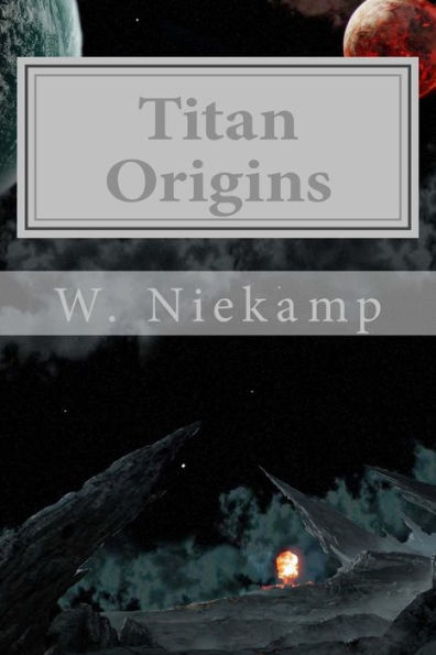 Titan Origins: Part I