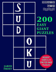 Title: Sudoku 200 Easy Giant Puzzles: Each Huge Puzzle Fills Whole 8 Page. Easy To Read With Tons Of Space For Notes., Author: Jared Frost