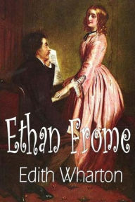 Title: Ethan Frome, Author: Edith Wharton