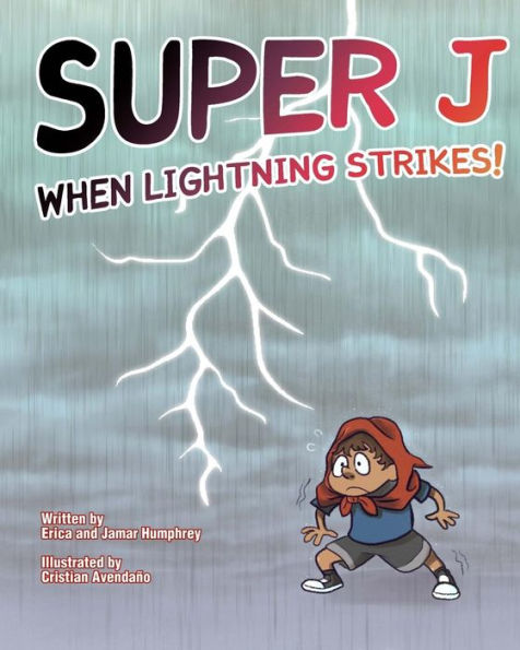 Super J: When Lightning Strikes!