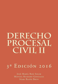 Title: Derecho Procesal Civil II, Author: Jose Maria Rifa Soler