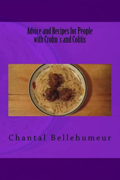 Advice and Recipes for People with Crohn's and Colitis
