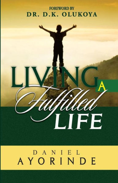 Living a Fulfilled Life