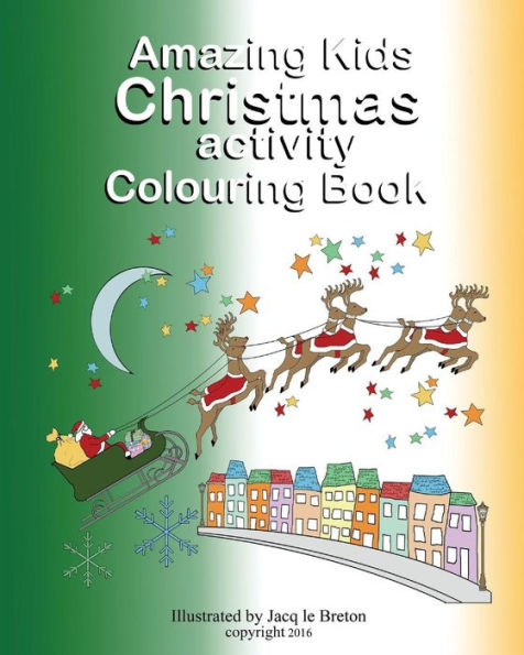 Amazing Kids Colouring Book: Christmas Activity