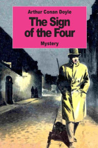 Title: The Sign of the Four, Author: Arthur Conan Doyle