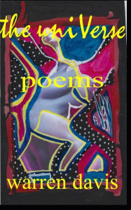 Title: The uniVerse: Poems, Author: Warren Davis