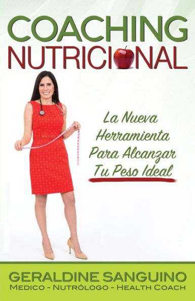 Coaching Nutricional: La Nueva Herramienta Para Alcanzar Tu Peso Ideal