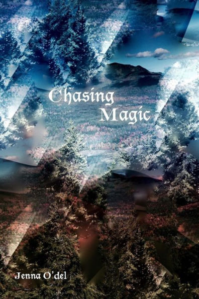 Chasing Magic: Book 2 of the Hidden Strength Series