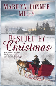 Title: Rescued by Christmas, Author: Marilyn Conner Miles