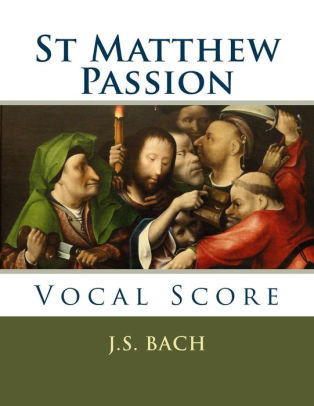 St Matthew Passion Vocal Scorepaperback - 