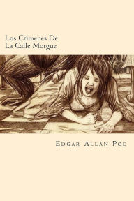 Title: Los Crimenes De La Calle Morgue (Spanish Edition), Author: Edgar Allan Poe