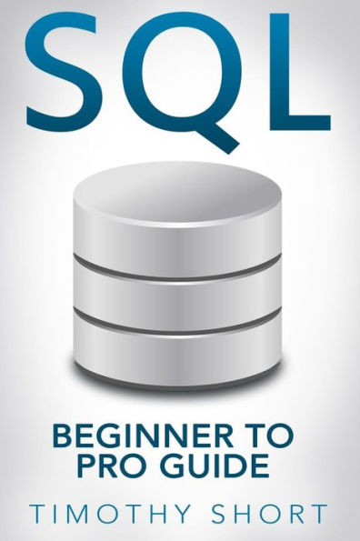 SQL: Beginner to Pro Guide