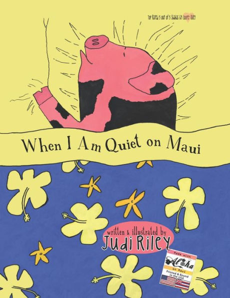 When I am Quiet on Maui