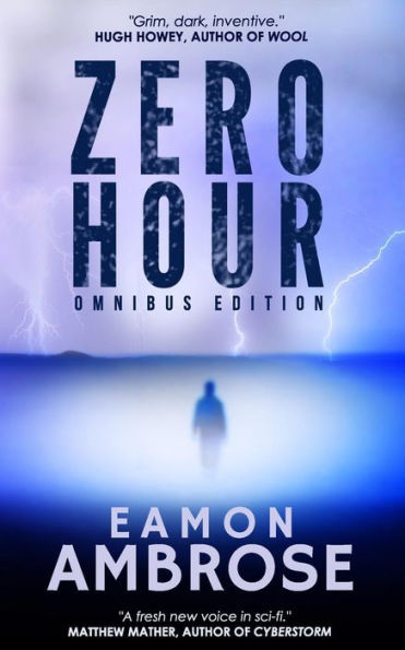 Zero Hour: The Complete Novel