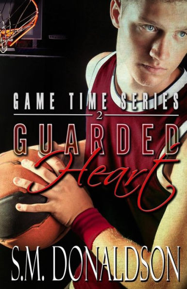 Guarded Heart: Guarded Heart: Game Time Book 2