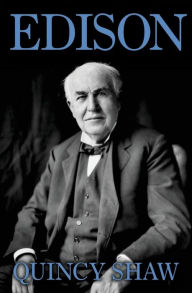 Title: Edison, Author: Quincy Shaw