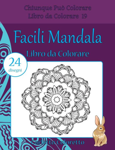 Facili Mandala Libro da Colorare: 24 disegni