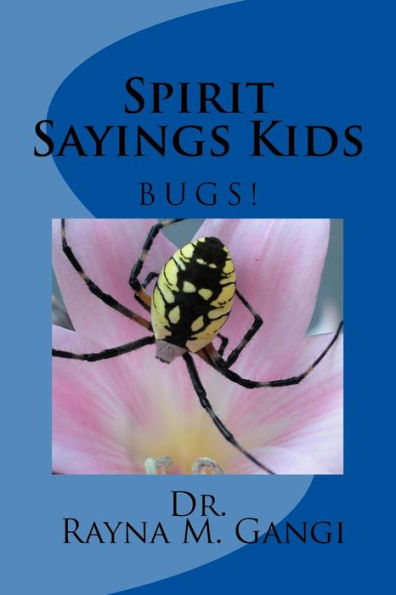 Spirit Sayings Kids: Bugs!