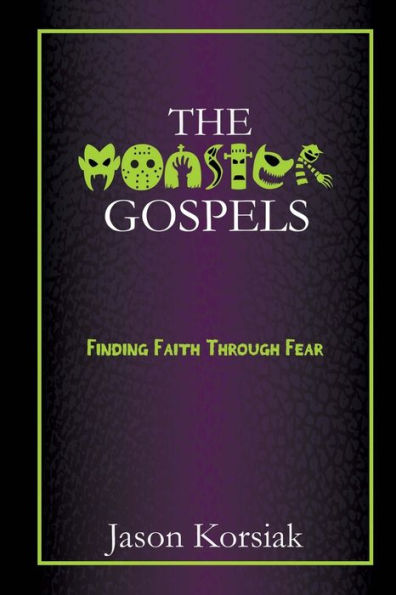 The Monster Gospels