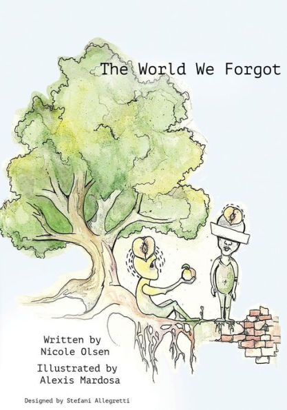 The World We Forgot