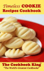 Timeless COOKIE Recipes Cookbook