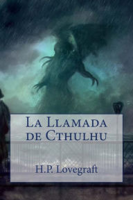 Title: La Llamada de Cthulhu, Author: H P Lovegraft