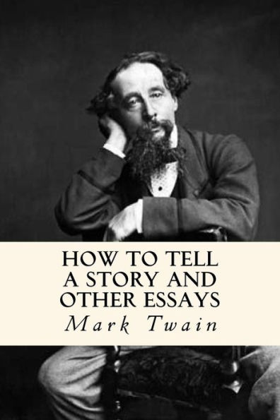 How to Tell a Story and Other Essays