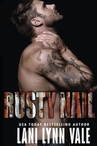 Title: Rusty Nail, Author: Lani Lynn Vale